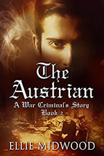 The Austrian: A War Criminal Story Book Two -- Ellie Midwood